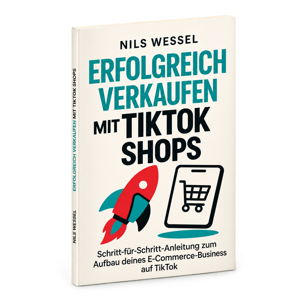 Buchcover: Erfolgreich verkaufen mit TikTok Shops von Nils Wessel